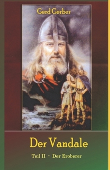 Paperback Der Vandale Teil II: Der Eroberer [German] Book