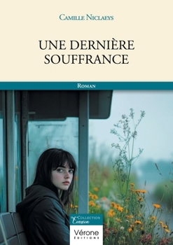 Paperback Une dernière souffrance [French] Book