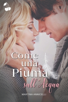 Paperback Come una Piuma sull'Acqua [Italian] Book