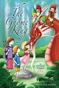 Paperback The Gnome King: The Elemental Kingdom, Book 1 Book