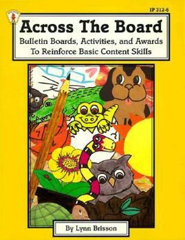 Paperback Across the Board: Bulletin Boards, Activities, & Awards to Reinforce Basic Content Skills Book