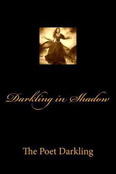 Paperback Darkling in Shadow Book