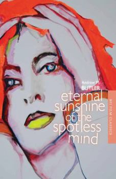 Eternal Sunshine of the Spotless Mind - Book  of the BFI Film Classics