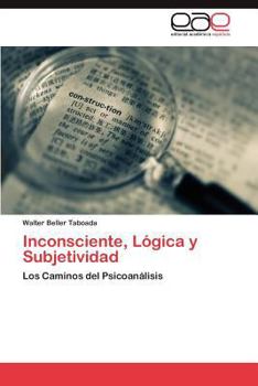 Paperback Inconsciente, Logica y Subjetividad [Spanish] Book