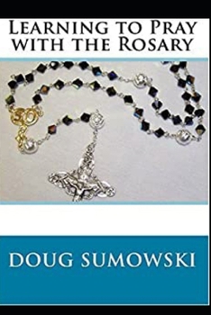 Paperback Learning to Pray the Rosary Book