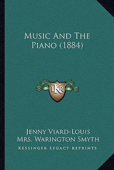 Paperback Music And The Piano (1884) Book
