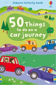 Cards 50 Things to Do on a Car Journey (Usborne Activity Cards) (Activity and Puzzle Cards) Book