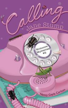 Paperback Calling Jane Stump: Nomoore Mysteries #2 Book