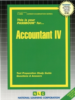 Spiral-bound Accountant IV: Passbooks Study Guide Book