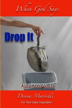 Paperback When God Says Drop It Devotional Book