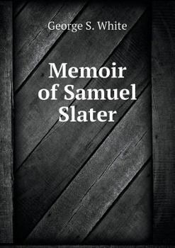 Memoir of Samuel Slater