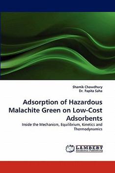 Paperback Adsorption of Hazardous Malachite Green on Low-Cost Adsorbents Book