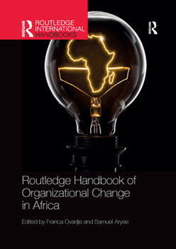 Routledge Handbook of Organizational Change in Africa - Book  of the Routledge International Handbooks