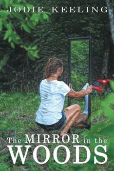 Paperback The Mirror in the Woods Book