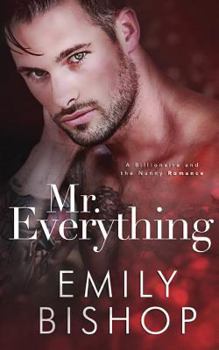 Paperback Mr. Everything: A Billionaire and the Nanny Romance Book