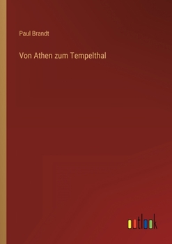 Paperback Von Athen zum Tempelthal [German] Book