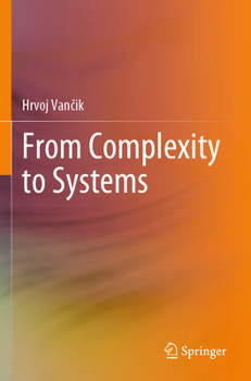 Paperback From Complexity to Systems Book