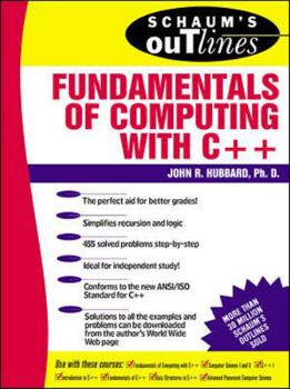 Paperback Schaum's Outline of Fundamentals of Computing with C++ Book