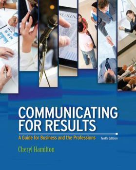 Paperback Communicating for Results: A Guide for Business and the Professions Book