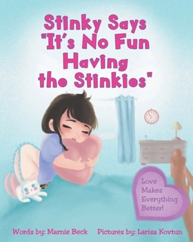 Paperback Stinky Says "It's No Fun Having the Stinkies" Book