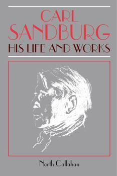 Hardcover Carl Sandburg: His Life and Works Book