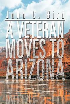 Paperback A Veteran Moves to Arizona Book