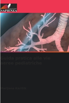 Paperback Guida pratica alle vie aeree pediatriche [Italian] Book