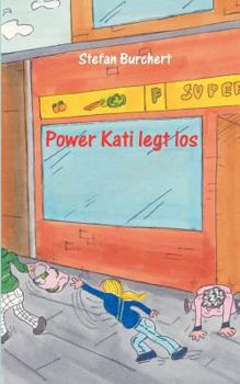 Paperback Power Kati legt los [German] Book