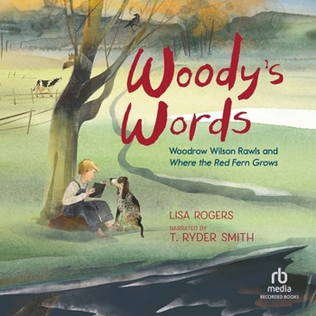 Audio CD Woody's Words: Woodrow Wilson Rawls and Where the Red Fern Grows Book