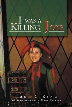 Paperback I Was a Killing Joke: A Bird's Eye View Book