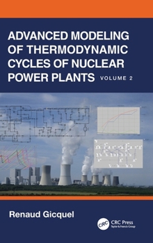 Hardcover Advanced Modeling of Thermodynamic Cycles of Nuclear Power Plants Book