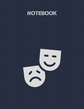 Notebook: Lined Notebook 100 Pages (8.5 x 11 inches), Used as a Journal, Diary, or Composition book - Acting