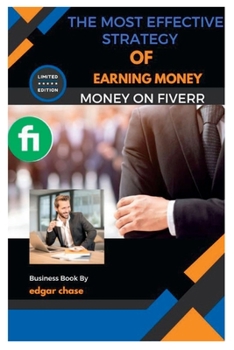 Paperback The Most Effective Strategy for Earning Money on Fiverr Book