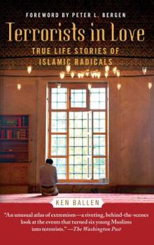 Paperback Terrorists in Love: True Life Stories of Islamic Radicals Book