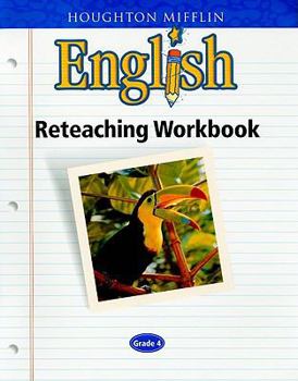 Paperback Houghton Mifflin English: Reteaching Workbook Grade 4 Book
