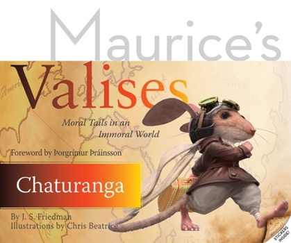 Hardcover Chaturanga: Moral Tails in an Immoral World Book