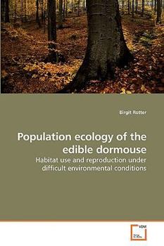Paperback Population ecology of the edible dormouse Book
