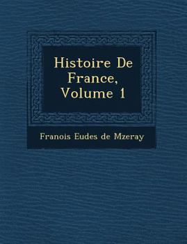 Paperback Histoire de France, Volume 1 [French] Book