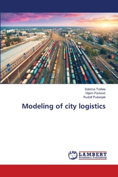 Paperback Modeling of city logistics Book