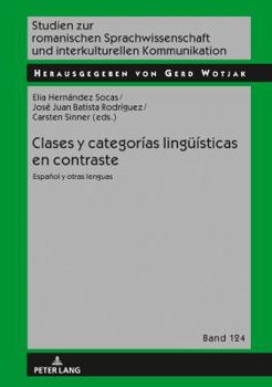 Clases y Categor�as Lingue�sticas En Contraste: Espa�ol y Otras Lenguas