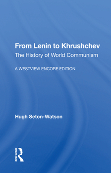 From Lenin to Malenkov; the History of World Communism