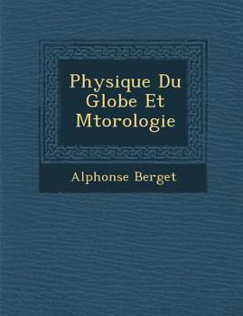 Paperback Physique Du Globe Et M�t�orologie Book