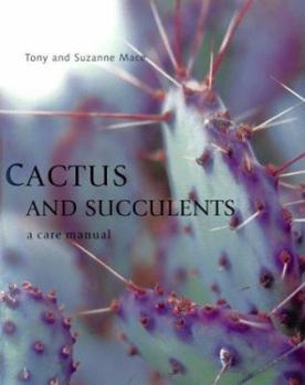 Paperback Cactus and Succulents: A Care Manual Book