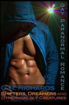 Paperback Shifters, Dreamers and Otherworldly Creatures: Gay Paranormal Romance Book