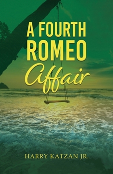 Paperback The Fourth Romeo Affair Book