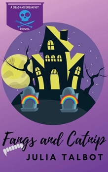 Fangs and Catnip (Dead and Breakfast)