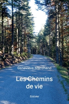 Paperback Les Chemins de vie [French] Book