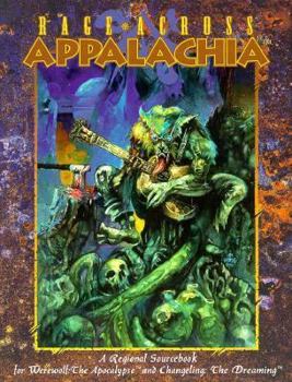 Rage Across Appalachia - Book  of the Changeling: The Dreaming
