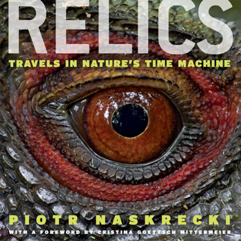 Hardcover Relics: Travels in Nature's Time Machine Book