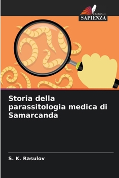 Paperback Storia della parassitologia medica di Samarcanda [Italian] Book